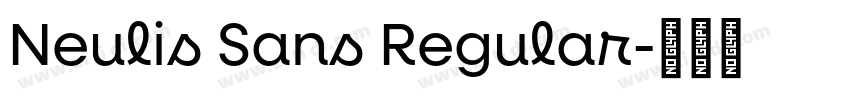 Neulis Sans Regular字体转换
